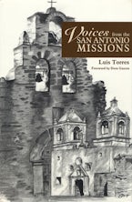Voices from the San Antonio Missions