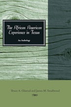 The African American Experience in Texas