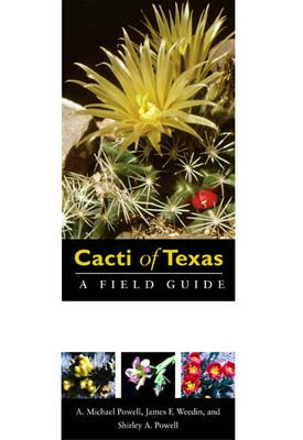 Cacti of Texas- Texas Tech University Press