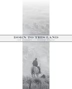 Born to This Land